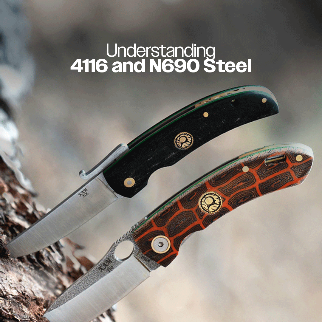 Understanding 4116 and N690 Steel: A Guide for Outdoor Enthusiasts